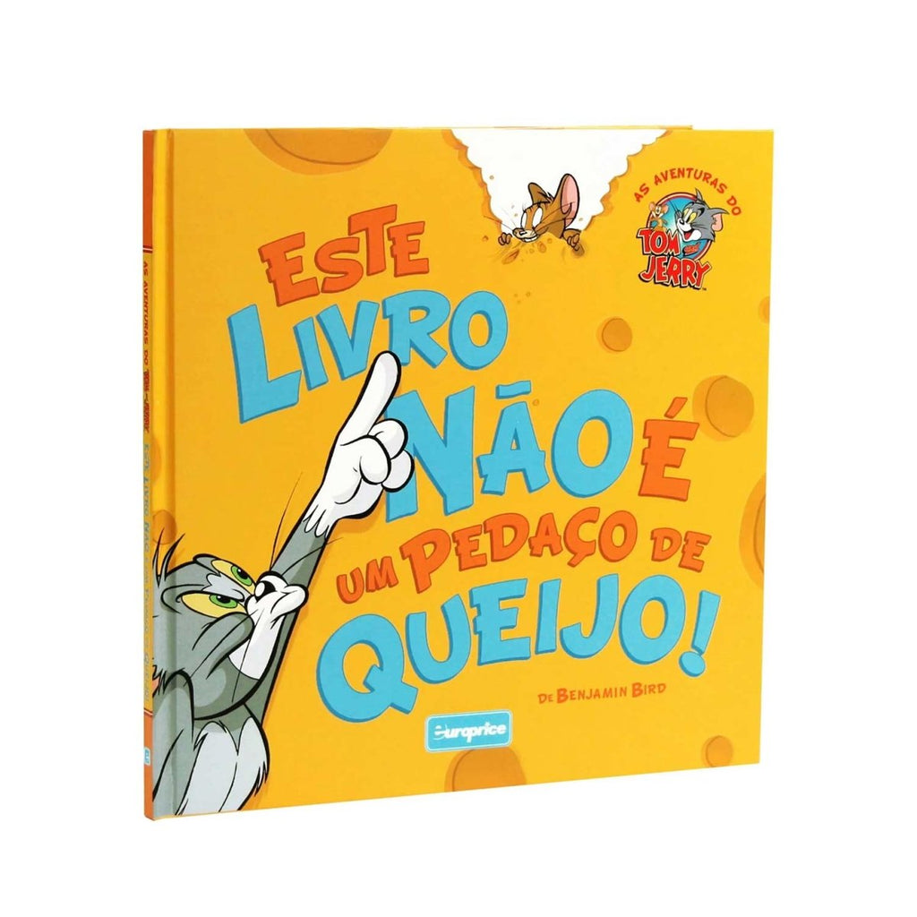 Tom & Jerry - Este Livro Não É um Pedaço de Queijo Europrice (Português) - Livros - Europrice